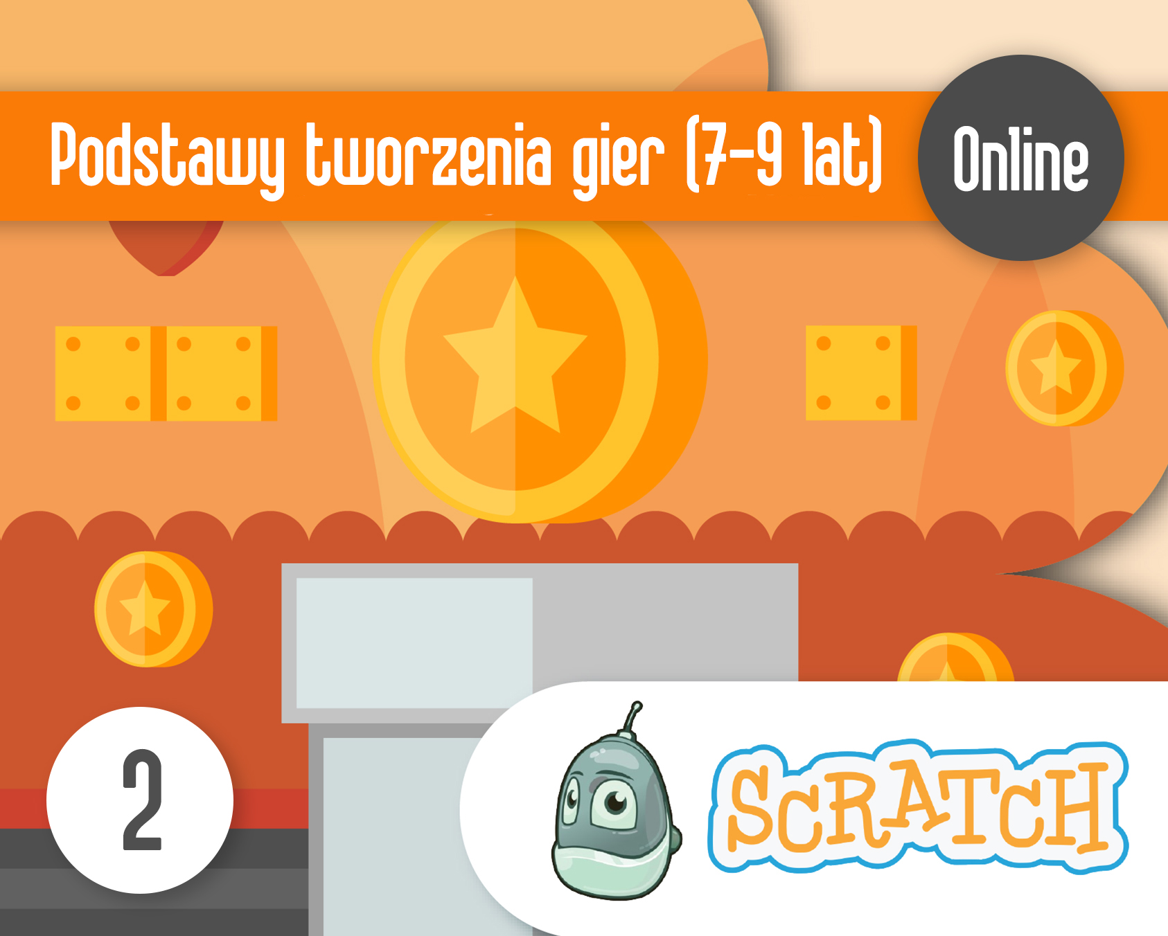 Podstawy tworzenia gier część 2  (Kodu, zaawansowany Scratch) ONLINE- Kopia- Kopia